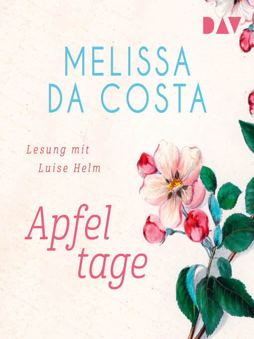 Title details for Apfeltage (Ungekürzt) by Mélissa Da Costa - Wait list